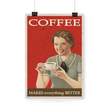 Plakat Coffee makes